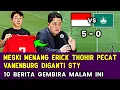 Download Lagu 🔴MANTAP❗Erick Thohir Pecat Vanenburg Meski Menang 5-0 Diganti STY Untuk Latih U23✅