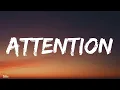 Charlie Puth -Attention (lyrics)