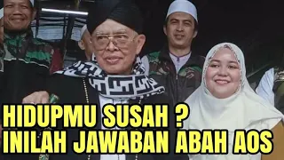 Download Hidupmu Susah  Inilah Pesan Penting Abah Aos MP3