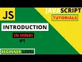 JavaScript Tutorial in Hindi for Beginners javascript tutorials for beginners introdction