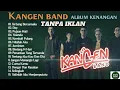 Download Lagu KANGEN BAND Album Kenangan TANPA IKLAN 