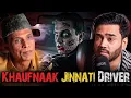 Khaufnaak Jinnati Driver | Ahmed Khan Podcast