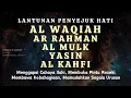 Download Lagu Murottal Al Waqiah, Ar Rahman, Al Kahfi, Yasin, Al Mulk Kunci Rezeki \u0026 Ketentraman Hati