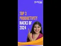 Supercharge Your 2024 with Top 5 Productivity Hacks from 2023 s Game-Changers
