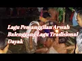 Download Lagu Lagu Ritual Dayak Pemangilan Arwah- lagu tradisional Dayak