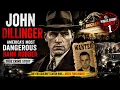 AMERICA S MOST WANTED BANK ROBBER THE JOHN DILLINGER STORY