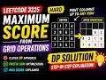 Leetcode 3225 Explained Maximum Score From Grid Operations Hard