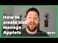 How to Create and Manage Applets on IFTTT Step-by-Step Guide
