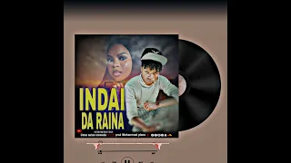 indai har da raina