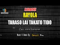 Download Lagu KARAOKE TARASO LAI TAKATO TIDO - RAYOLA