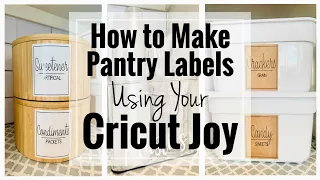 CRICUT JOY STEP-BY-STEP PANTRY LABELS | CUT \u0026 DRAW | ADHESIVE SMARTVINYL WORD LABELS