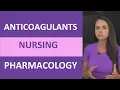 Anticoagulants Pharmacology Nursing NCLEX Blood Thinners Warfarin Heparin Rivaroxaban