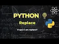 PYTHON Replace Filter e Map