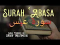 Download Lagu 80th Surah in the Qur'an Surah ʿAbasa (سورة عبس) | Hafez Muhammad Zakariya