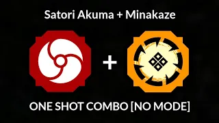 Satori Akuma Minakaze ONE SHOT COMBO Shindo Life