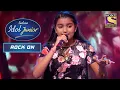 Lagu Nahid ने किया 'Zara Sa' Song पर Rockstar की तरह Perform | Indian Idol Junior | Rock On