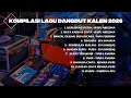 Lagu KOMPILASI LAGU DANGDUT KALEM 2026