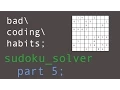 Coding a Sudoku Solver in C - Part 5