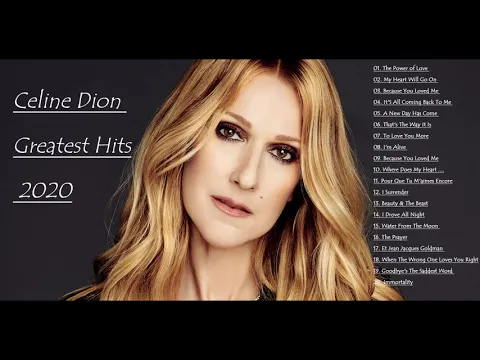 Download MP3 Celine dion greatest hits full album 2020 - Celine Dion Full Album 2020 #2