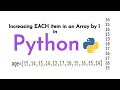 Adding 1 to each item in an Array List in Python