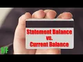 Credit Card Statement Balance vs Current Balance