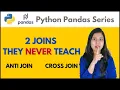 2 Python Joins You Never Learned Master Anti Join Cross Join Explained