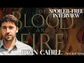 Ryan Cahill - Opening a New Chapter of The Bound and the Broken