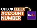 How to Check Fedex Account Number 2025