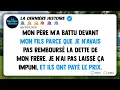 Download Lagu Mon père m'a frappé devant mon fils parce que je n'avais pas payé la dette de mon frère - je me suis