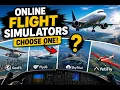 Online flight simulators choose one of them from this if not then write