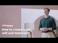 How to create a last will and testament