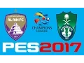PES 2017 - AFC CHAMPIONS LEAGUE - AL AIN vs AL-AHLI SAUDI