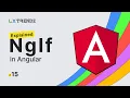 NgIf in Angular 16 Explained by uxtrendz 2023