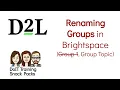 Renaming Groups in Brightspace