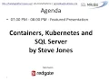 March 2020 - Containers Kubernetes and SQL Server by Steve Jones way0utwest