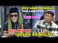 Download Lagu GUS MIFTAH BARENG TARSAN SRIMULAT LUCUNE POLL TERBARU 2025