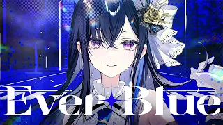Ever Blue / 一ノ瀬うるは【#DIAMONDintheROUGH】