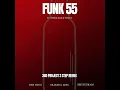 Shakes & Les, DBN Gogo & Zee Nxumalo - Funk 55 (feat. Ceeka RSA & Chley) [360 Project 3 Step Remix]
