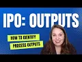 Input Process Output Diagram IPO How to Identify the Outputs