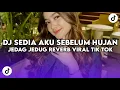Lagu DJ SEDIA AKU SEBELUM HUJAN - IDGITAF REMIX STYLE JEDAG JEDUG REVERB BY DJ KOMANG RIMEX VIRAL TIK TOK