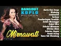 Download Lagu Mirnawati Dewi Full Album || Kumpulan Lagu Dangdut Lawas 90an 