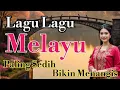 Download Lagu Lagu Lagu Melayu Pling Sedih Bikin Menangis @AnakDesaChanel57 