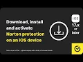 How to download Install and activate Norton 360 on an iOS device