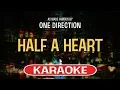 Download Lagu Half a Heart (Karaoke) - One Direction