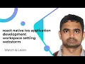 react native ios application development workspace setting webstorm