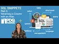 SQL Snippets 02 Renaming a Column With an Alias