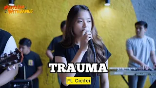 Download TRAUMA (cover) - Cicifei ft. Fivein #LetsJamWithJames MP3