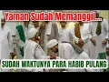 Lagu Yaman memanggil - Sudah waktunya para habib pulang