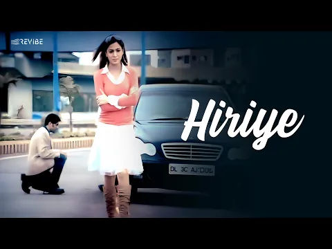 Download MP3 Shael Oswal - Hiriye (Official Music Video) | Revibe | Hindi Songs