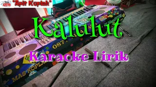 Download Kalulut || karaoke lirik langgam || keyboard Yamaha MP3